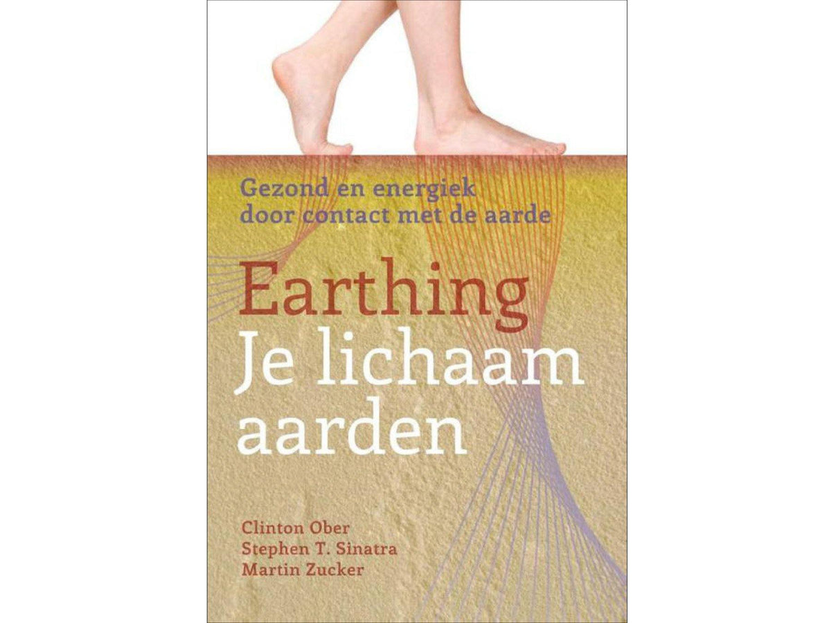 Book dutch - Earthing, Je lichaam aarden (336 p., Clinton Ober, S. Sinatra, M. Zucker) - Aarding