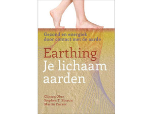 Book dutch - Earthing, Je lichaam aarden (336 p., Clinton Ober, S. Sinatra, M. Zucker) - Aarding