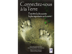 Book french - Connectez-vous à la Terre (260 p., Clinton Ober, S. Sinatra, M. Zucker) - Aarding