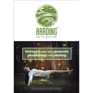 Brochure: 'Stressvrij naar een stralende gezondheid met aarding' (L. Verstraete, 20 pag.) - Aarding